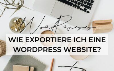 Wie exportiere ich WordPress Websites?